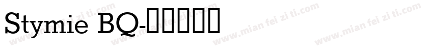Stymie BQ字体转换